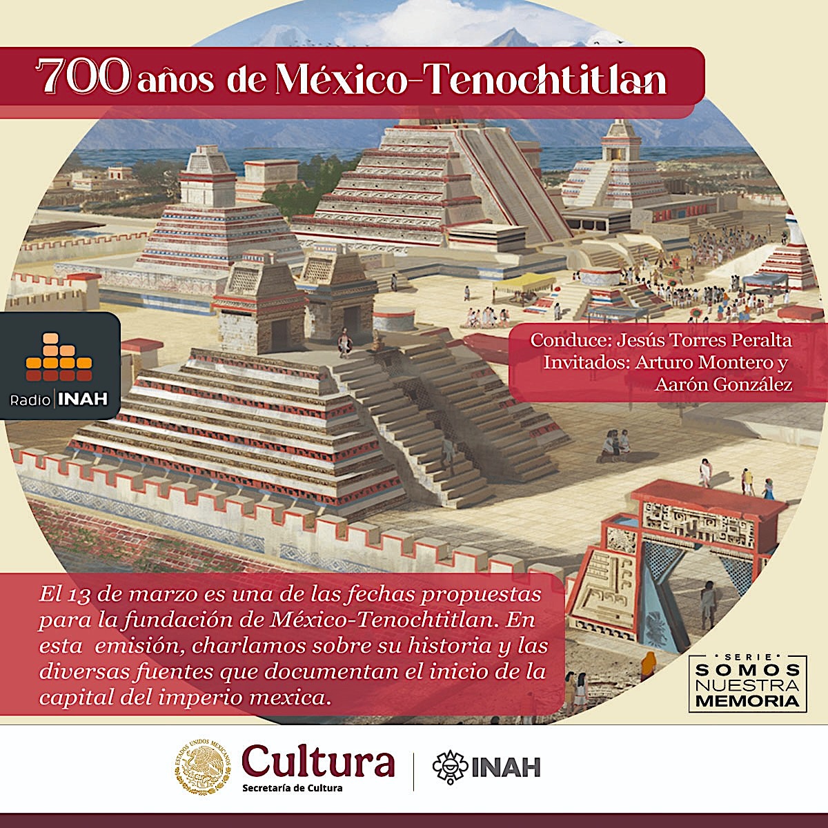 700 años de México - Tenochtitlan