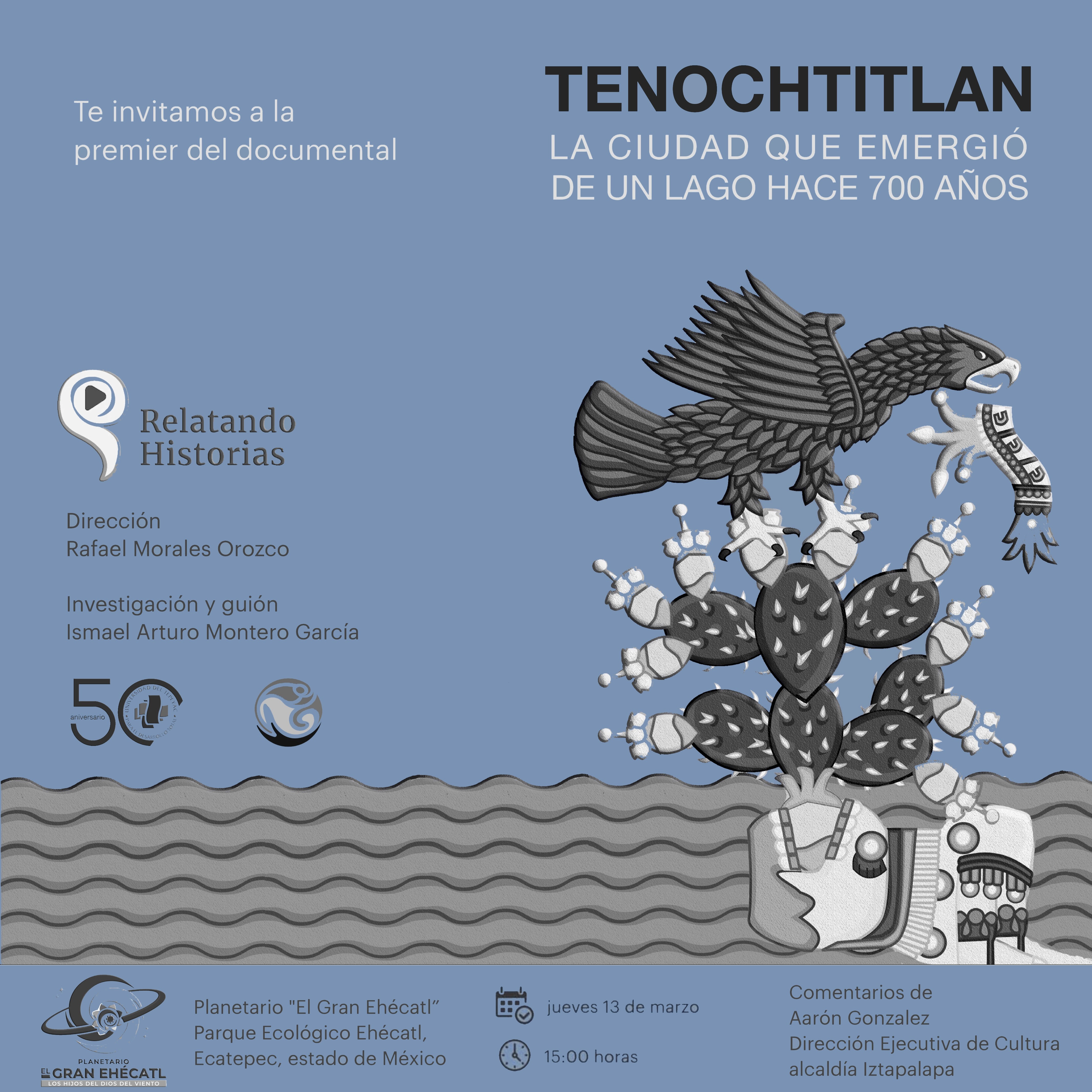Tenochtitlan, La ciudad que emergió de un lago hace 700 años